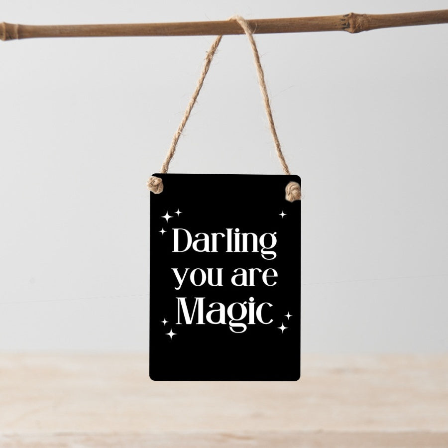 'Darling You Are Magic' Small Metal Sign